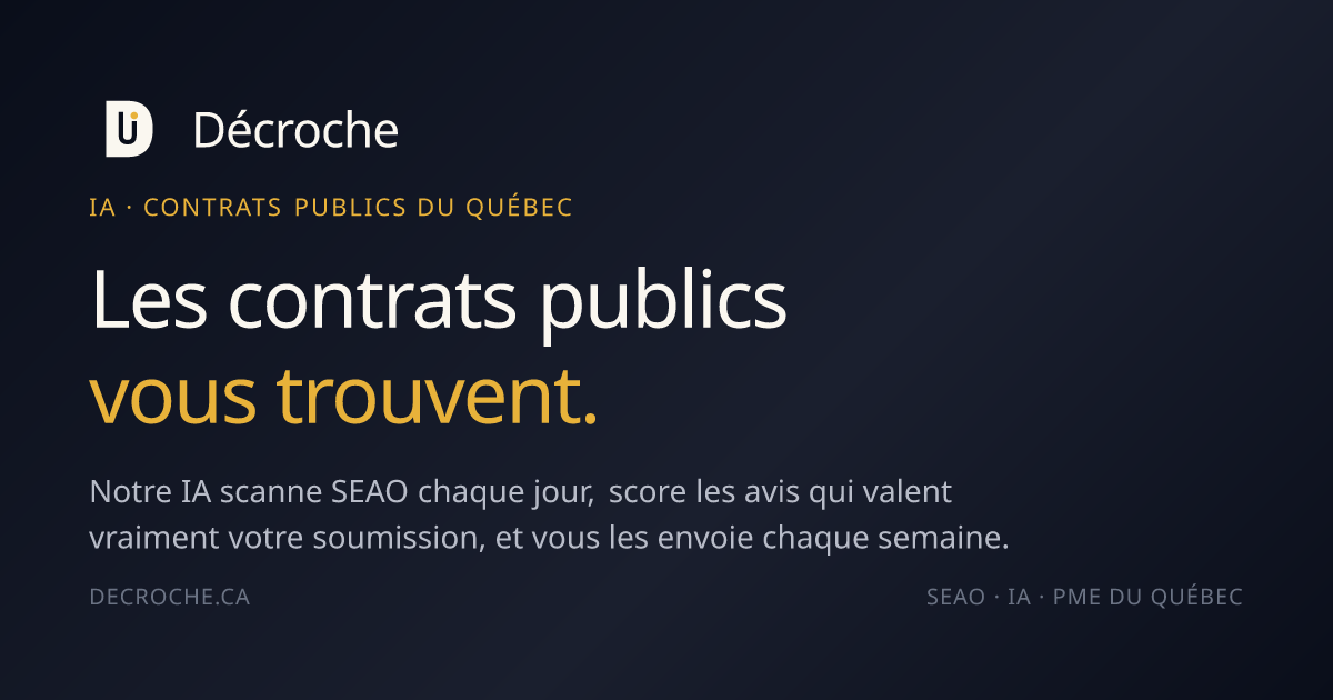 Alerte SEAO IA — Appels d'offres publics du Québec | Décroche